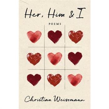 Her, Him & I