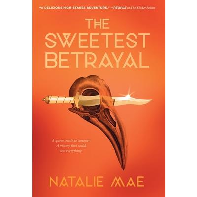 The Sweetest Betrayal