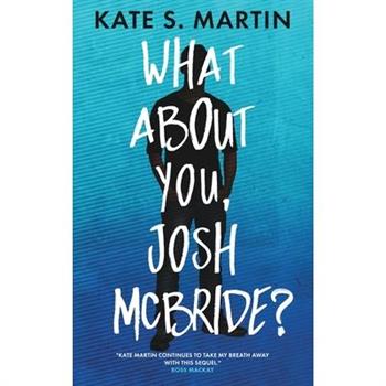 What About You, Josh McBride?