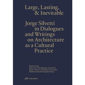 Large, Lasting and Inevitable