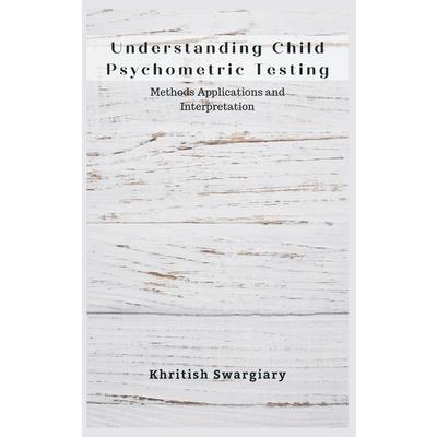 Understanding Child Psychometric Testing