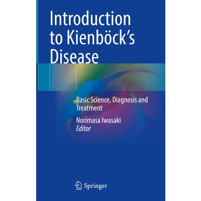Introduction to Kienb繹ck’s Disease