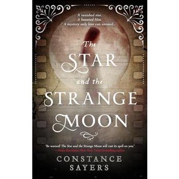 The Star and the Strange Moon