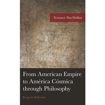 From American Empire to Am矇rica C籀smica through Philosophy
