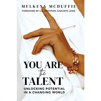 You Are the Talent