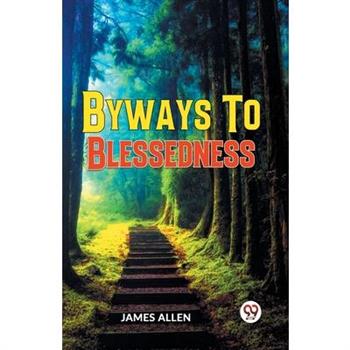 Byways To Blessedness