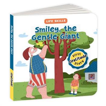Smiley the Gentle Giant (Life Skills Series)