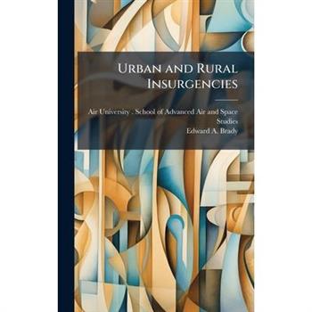 Urban and Rural Insurgencies