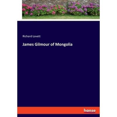 James Gilmour of Mongolia