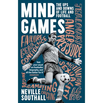 Mind Games: The Ups and Downs of Life and Football