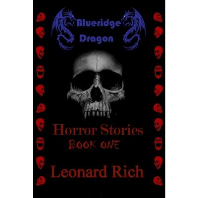 Blueridge Dragon Horror Stories Book One
