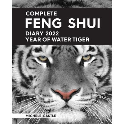 Complete Feng Shui Diary 2022 Year of Water Tiger