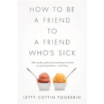 How to Be a Friend to a Friend Who's Sick