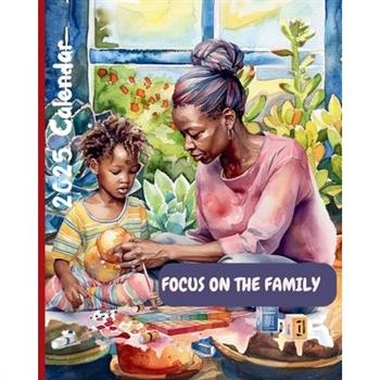 Focus on the Family 2025 Calendar