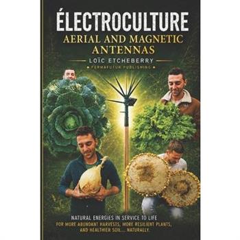 Electroculture