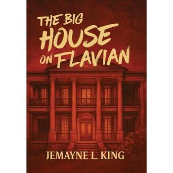 The Big House on Flavian