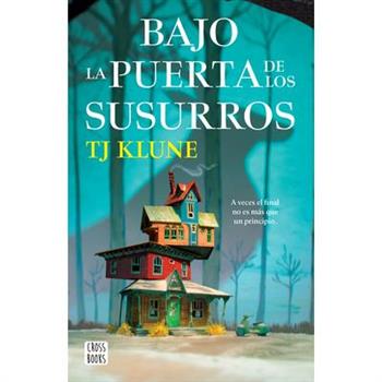Bajo La Puerta de Los Susurros / Under the Whispering Door