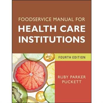Food Service Manual for Health Care Institutions