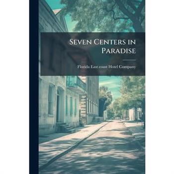 Seven Centers in Paradise