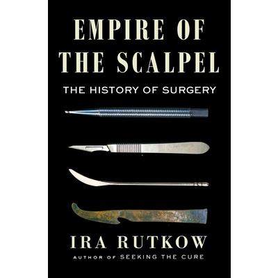 Empire of the Scalpel