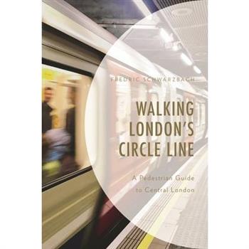 Walking London’s Circle Line