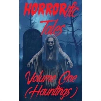 HORRORific Tales Volume One