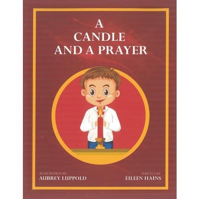 A Candle and a Prayer
