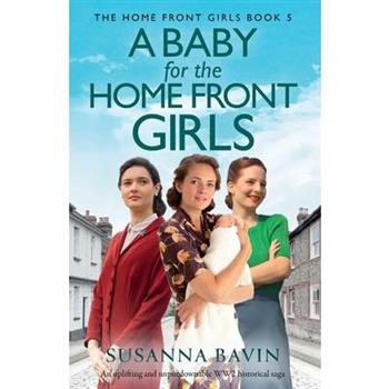 A Baby for the Home Front Girls