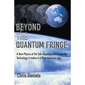 Beyond the Quantum Fringe
