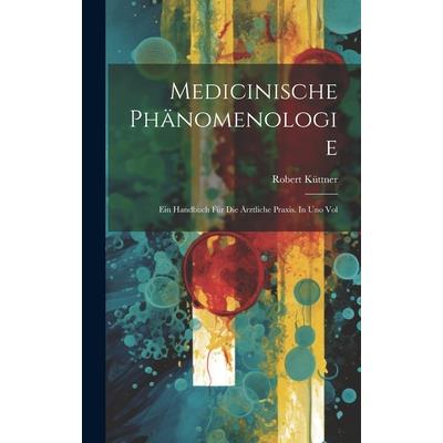 Medicinische Ph瓣nomenologie