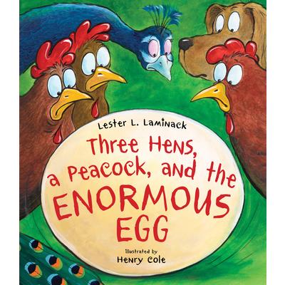 Three Hens, a Peacock, and the Enormous Egg