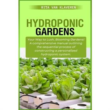 Hydroponic Gardens