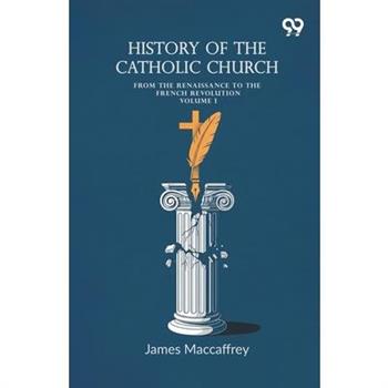 History Of The Catholic Church