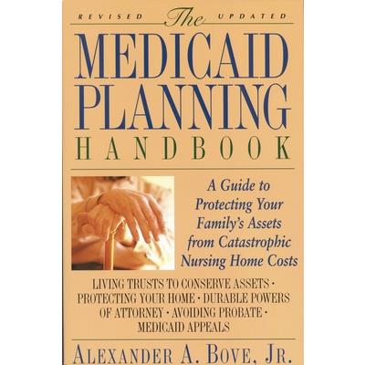 The Medicaid Planning Handbook