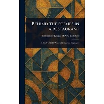 Behind the Scenes in a Restaurant