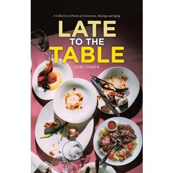 Late to the Table