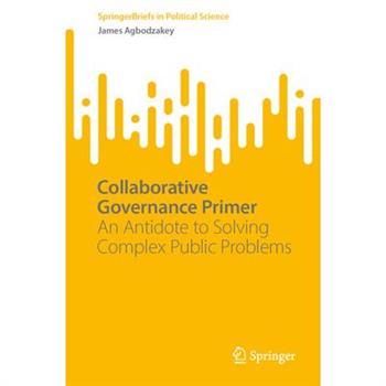 Collaborative Governance Primer