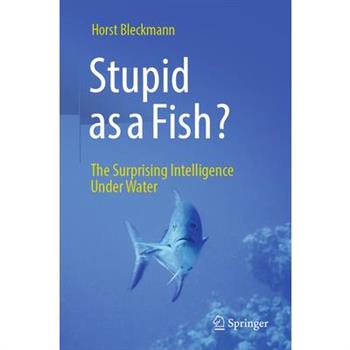 Stupid as a Fish?