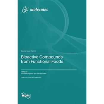 Bioactive Compounds from Functional Foods