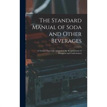 The Standard Manual of Soda and Other Beverages