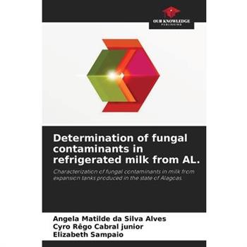 Determination of fungal contaminants in refrigerated milk from AL.
