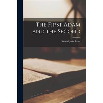 The First Adam and the Second
