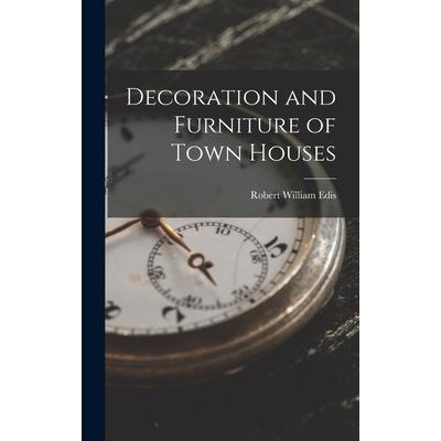 Decoration and Furniture of Town Houses