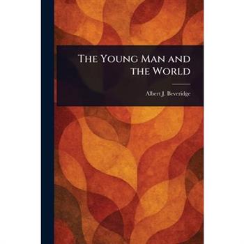 The Young Man and the World