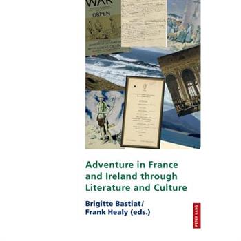 Adventure in France and Ireland Through Literature and Culture