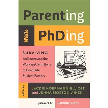 Parenting While Phding