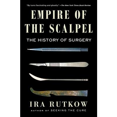 Empire of the Scalpel
