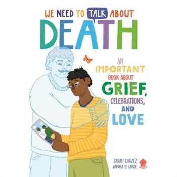 We Need to Talk about Death