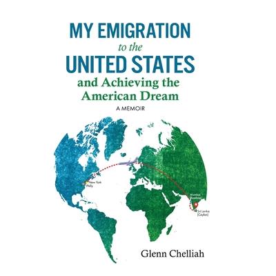 My Emigration to the United States and Achieving the American Dream