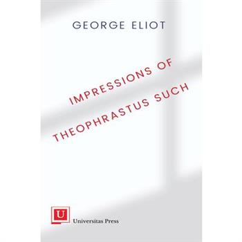 Impressions of Theophrastus Such